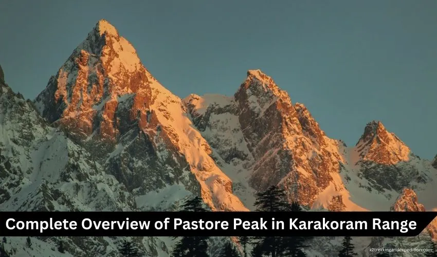 Pastore Peak Expedition – A Complete Climb and Trek Overview in Pakistan