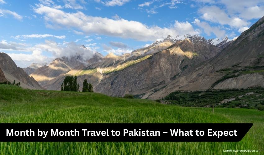 Best Time to Visit Pakistan Month by Month Times to Visit from Islamabad and Lahore