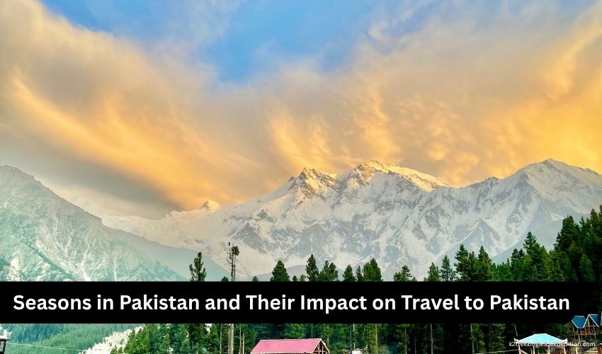 Best Time to Visit Pakistan Month by Month Times to Visit from Islamabad and Lahore