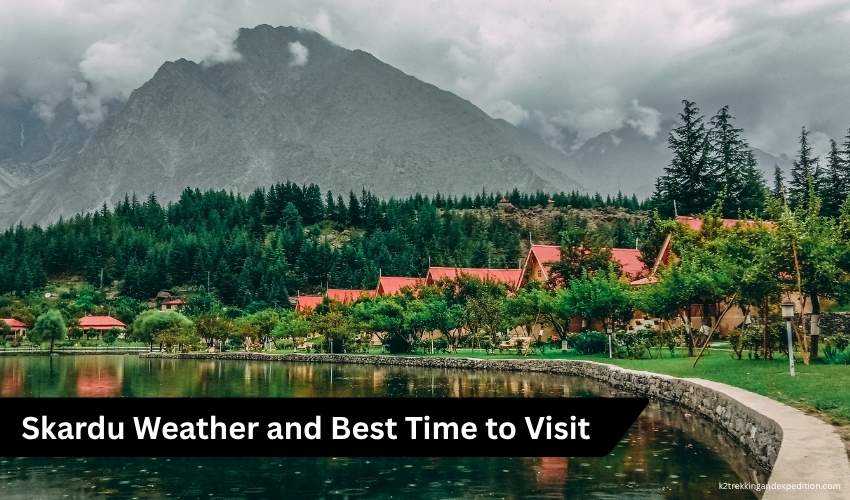 Skardu Valley Pakistan Complete Travel Guide 2026 – Visit Skardu for an Unforgettable Experience