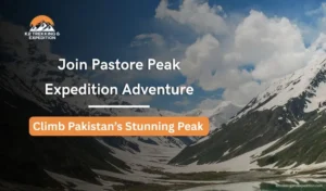 Pastore Peak Expedition – A Complete Climb and Trek Overview in Pakistan